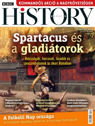 BBC History - 2025. XV. évfolyam 10. szám - Október - Spartacus és a gladiátorok Biztonságos vásárlás