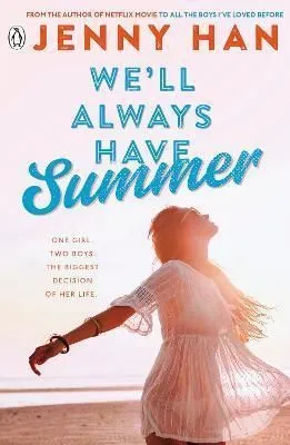 Akciós ár We'll Always Have Summer (The Summer I Turned Pretty Series, Book 3)