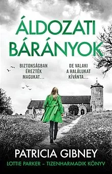 Áldozati bárányok - Lottie Parker 13. Kedvezmény