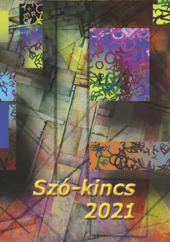 Szó-kincs 2021 - Versek, novellák, elbeszélések Rendeld meg most