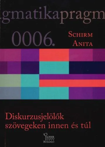 Expressz kézbesítés Diskurzusjelölők szövegeken innen és túl