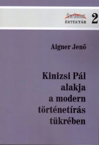 Kinizsi Pál alakja a modern történetírás tükrében Nézd meg most