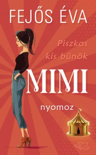 Nézd meg most Piszkos kis bűnök-sorozat 1. - Mimi nyomoz