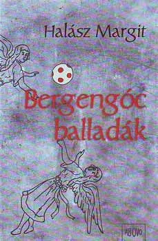 Különleges ajánlat Bergengóc balladák