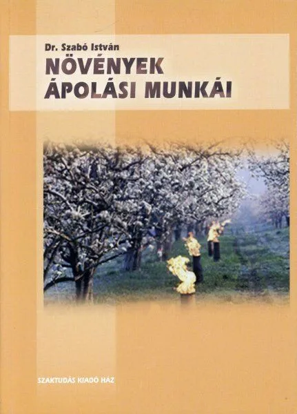 Növények ápolási munkái, betakarításuk és tárolásuk - TÁROLÁSUK Azonnal elérhető