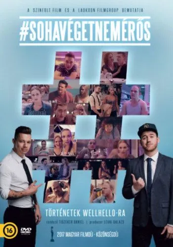 Olcsóbb #Sohavégetnemérős - Történetek Wellhello-ra - DVD