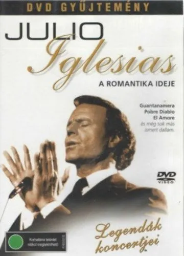 Julio Iglesias - A romantika ideje - DVD - Legendák koncertjei - DVD Biztonságos vásárlás