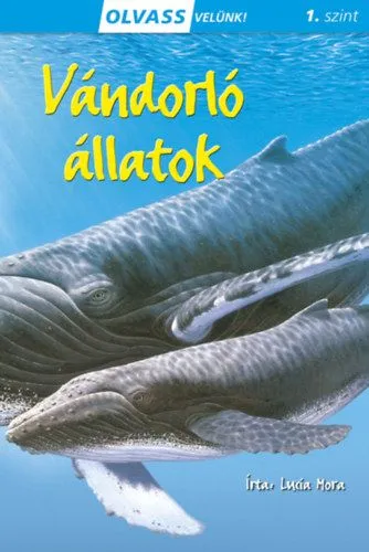 Olvass velünk! (1) - Vándorló állatok Gyors kiszállítás