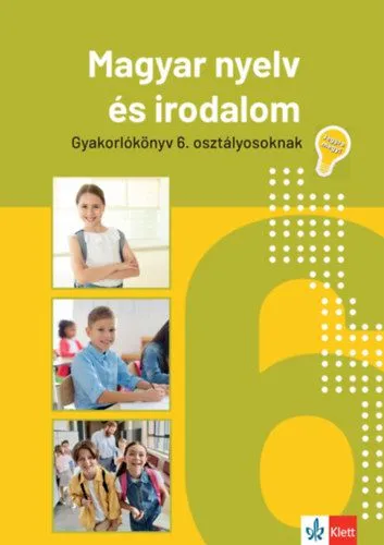 Jegyre megy! - Magyar nyelv és irodalom 6. osztályosoknak Csak ma