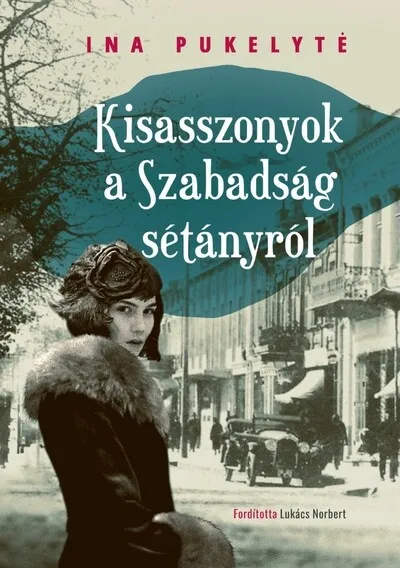 Kisasszonyok a Szabadság sétányról Kedvezmény