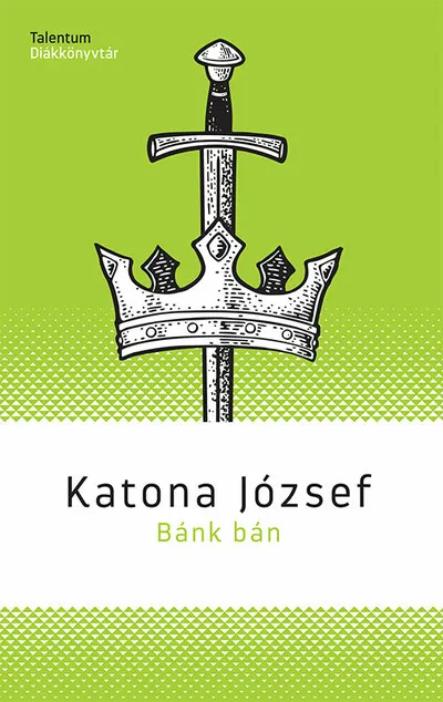 Újdonság Bánk bán - Talentum Diákkönyvtár (új kiadás)