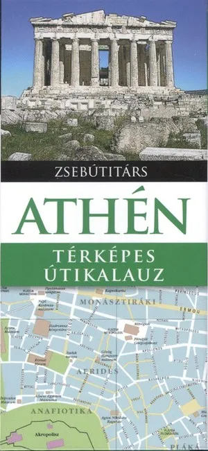 Athén - Térképes útikalauz /Zsebútitárs Azonnal elérhető