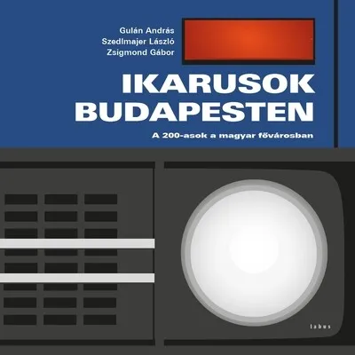 Ikarusok Budapesten - A 200-asok a fővárosban Kiárusítás