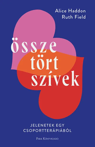 Kedvezményes ár Összetört szívek - Jelenetek egy csoportterápiából